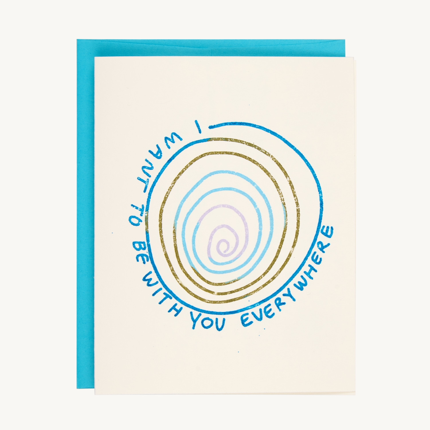 I Want To Be With You Everywhere Card - Image 3
